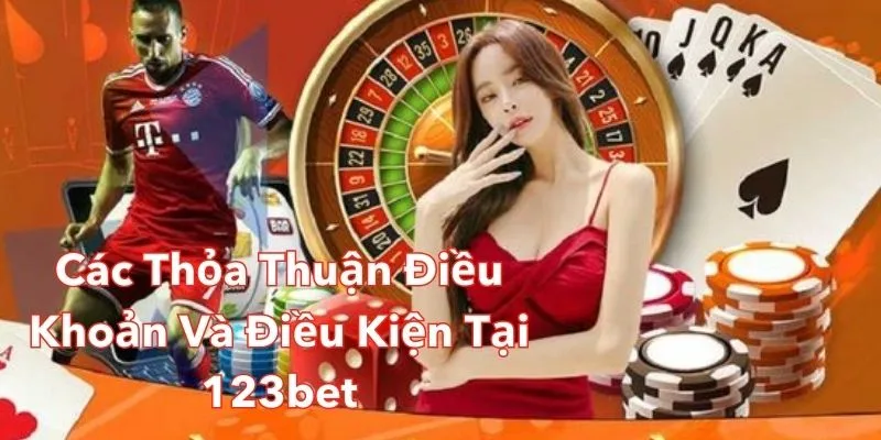 Thỏa thuận điều kiện của nhà cái và người chơi